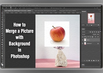How to Merge Image with Background in Photoshop